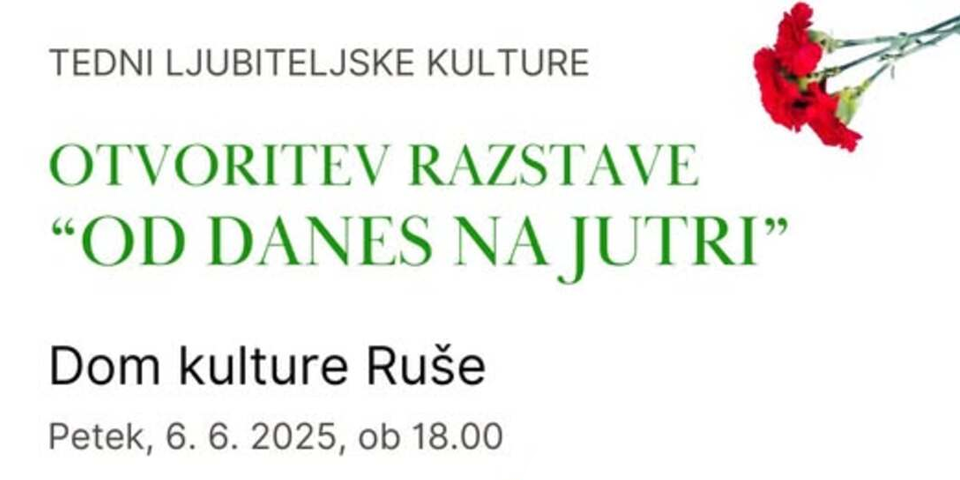 Otvoritev razstave "Od danes na jutri"